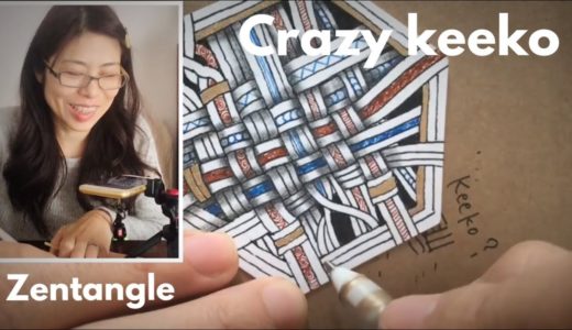 インスタライブ“Crazy keeko”ゼンタングル・Zentangle